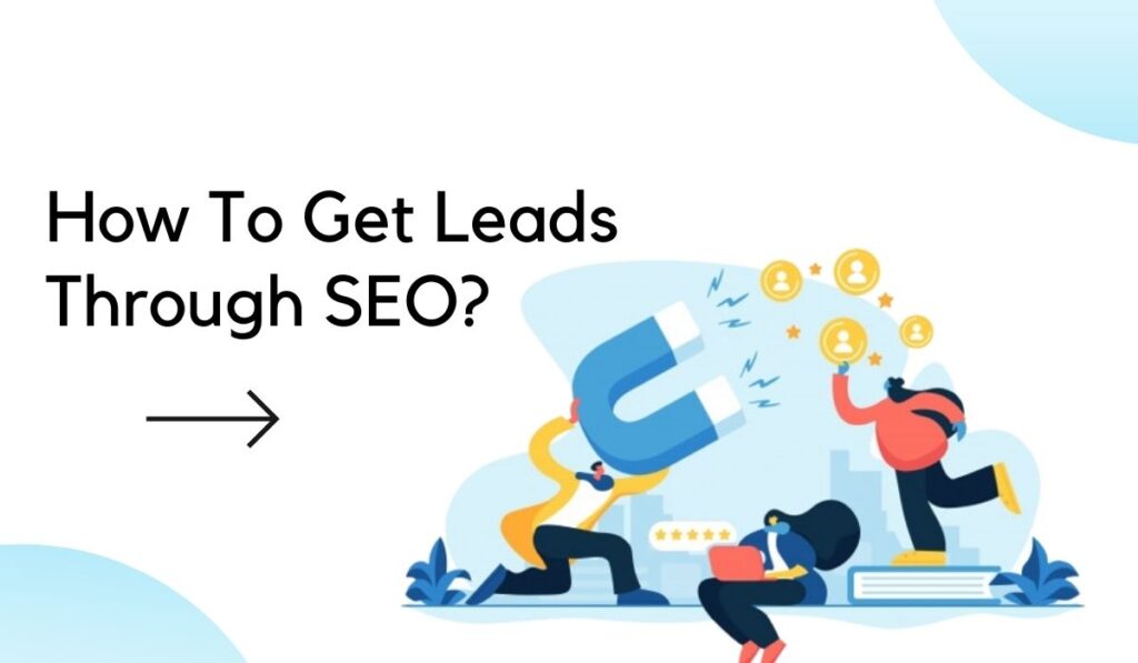 How to get leads through SEO